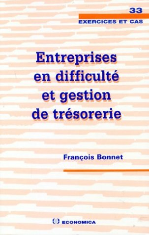 Entreprises en difficulté et gestion de trésorier