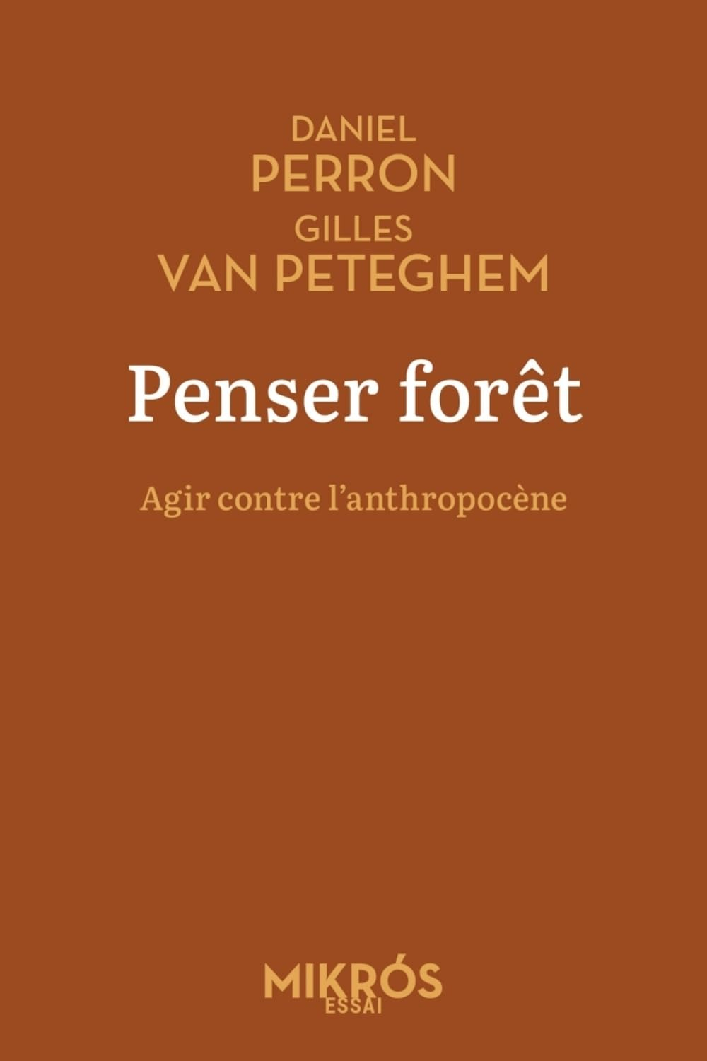 Penser forêt : agir contre l'anthropocène