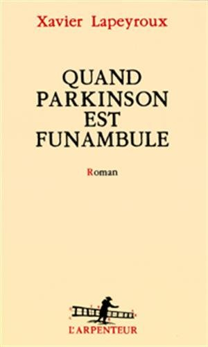 Quand Parkinson est funambule