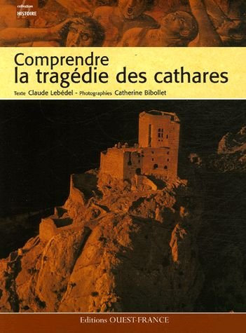 comprendre la tragedie des cathares (glm)