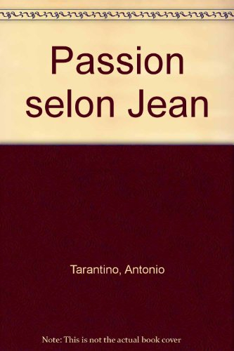 Passion selon Jean : mystère pour deux voix d'après Quatre actes profanes II