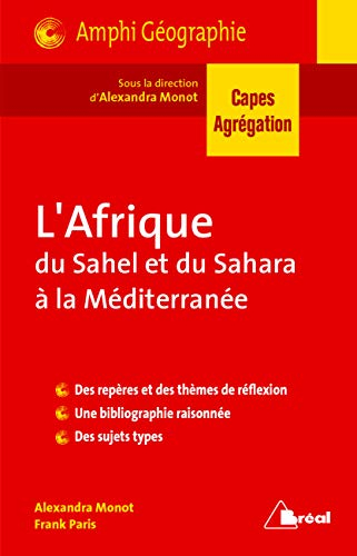 L'Afrique : du Sahel et du Sahara à la Méditerranée : Capes, agrégation