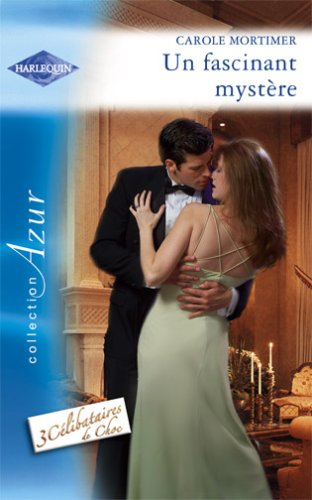 Un fascinant mystère : 3 célibataires de choc