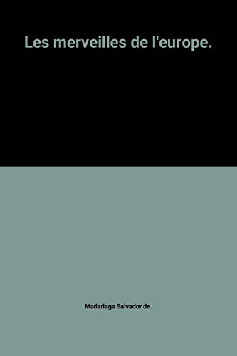 les merveilles de l'europe.