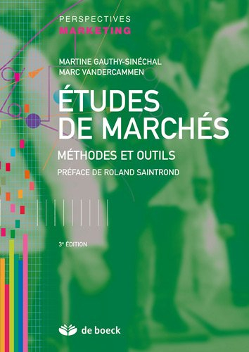 Etudes de marchés : méthodes et outils