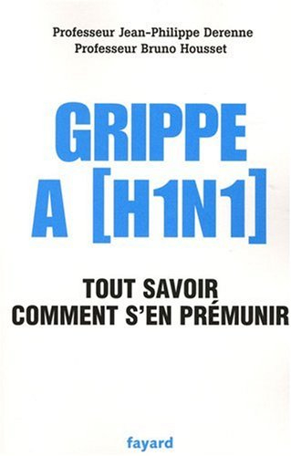 Grippe A (H1N1) : tout savoir, comment s'en prémunir
