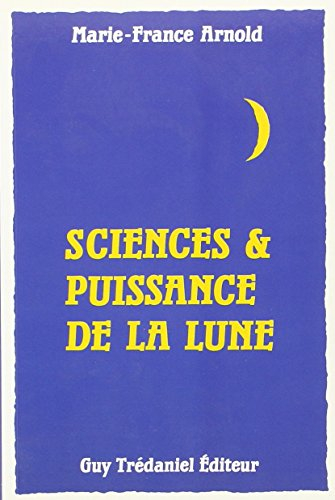 Science et puissance de la Lune