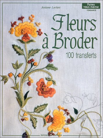 Fleurs à broder : 100 transferts