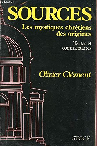 Sources : mystiques chrétiens des origines
