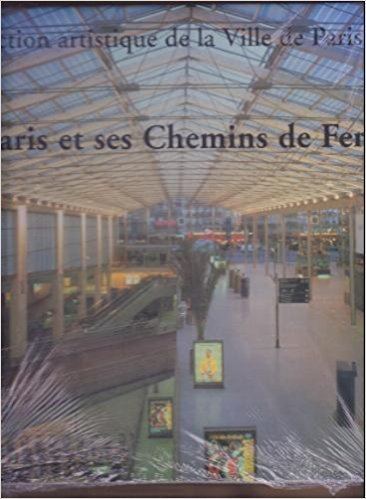 Paris et ses chemins de fer