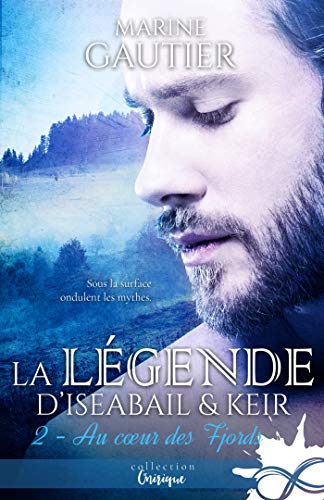 Au coeur des Fjords : La légende d'Iseabail & Keir, T2