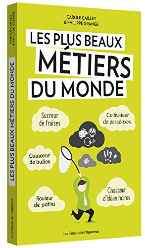 Les plus beaux métiers du monde