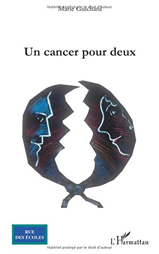 Un cancer pour deux