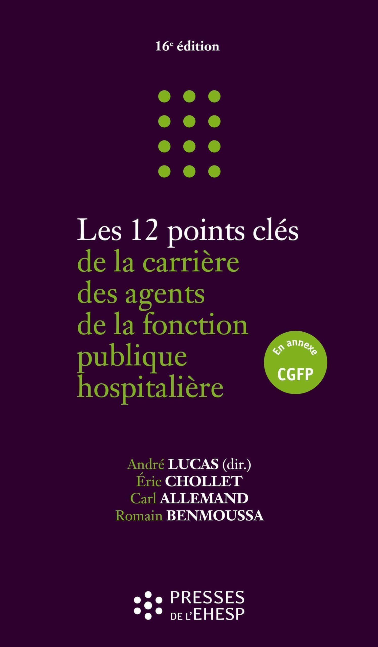 Les 12 points clés de la carrière du fonctionnaire hospitalier