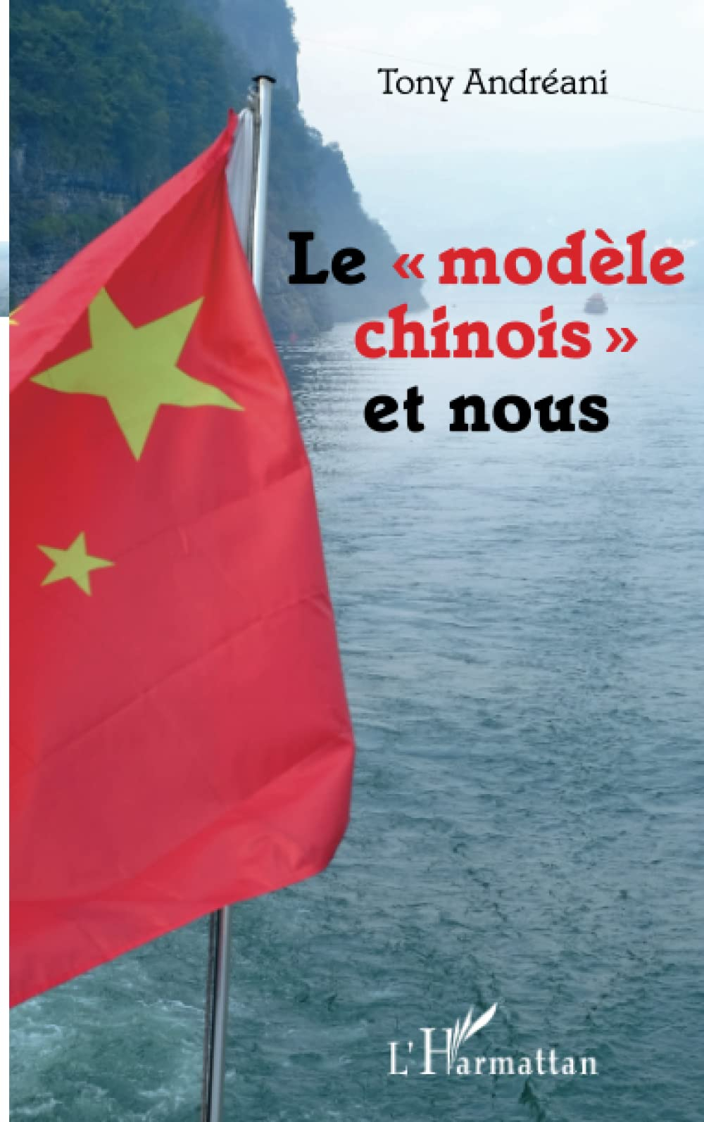 Le modèle chinois et nous