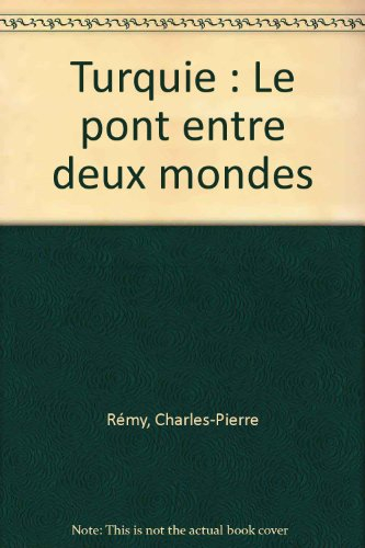 Turquie : le pont entre deux mondes