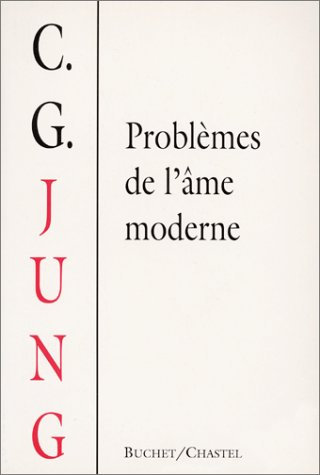 Problèmes de l'âme moderne