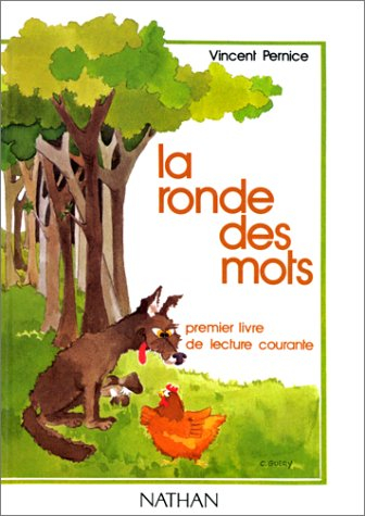 La Ronde des mots : premier livre de lecture courante