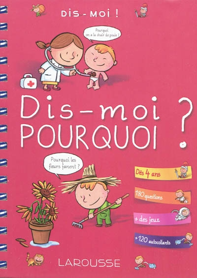 Dis-moi pourquoi ?