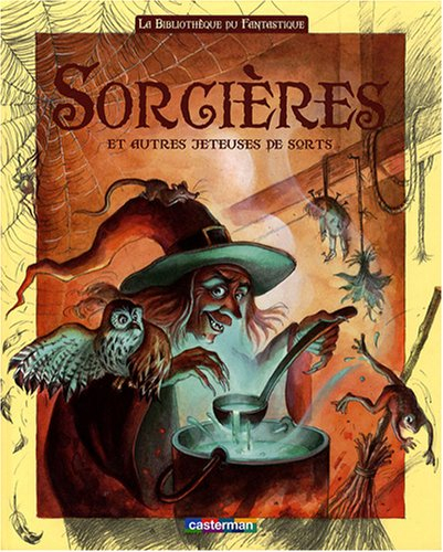 Sorcières et autres jeteuses de sorts