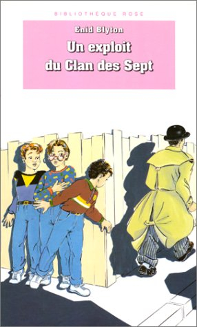 Un Exploit du Clan des sept