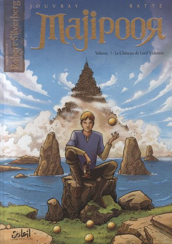 Majipoor. Vol. 1. Le château de lord Valentin