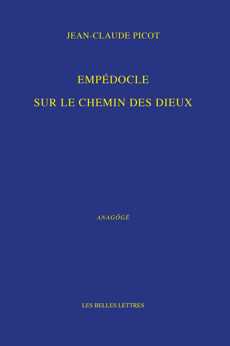 Empédocle sur le chemin des dieux