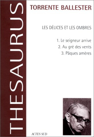Les délices et les ombres