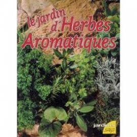 Le Jardin d'herbes aromatiques