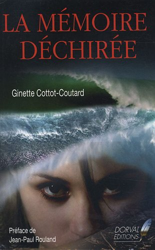 la mémoire déchirée
