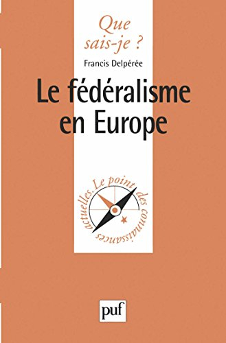Le fédéralisme en Europe