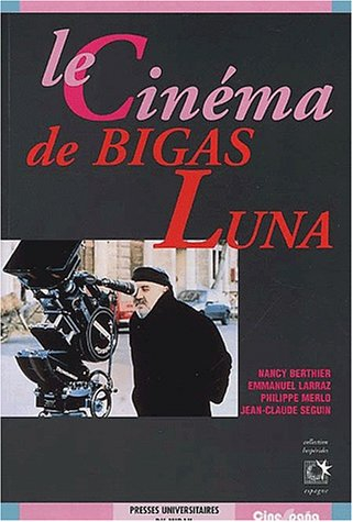 Le cinéma de Bigas Luna