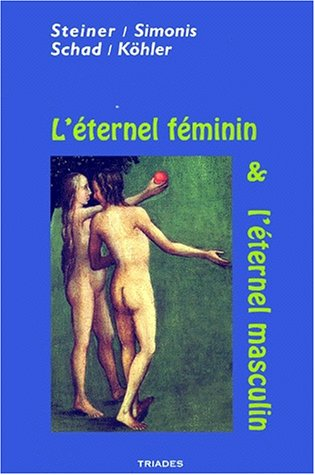 L'éternel féminin & l'éternel masculin