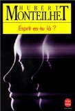 Esprit es-tu là ?