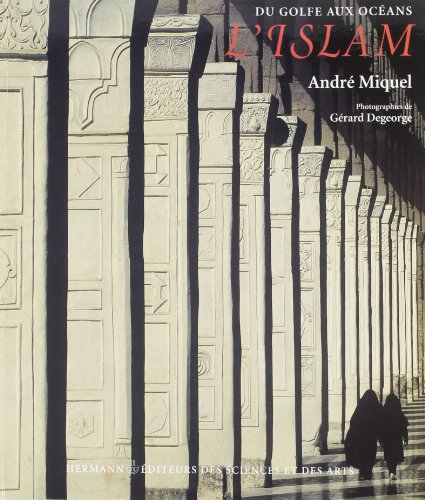 L'Islam : du Golfe aux océans