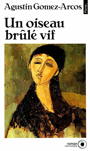 Un oiseau brûlé vif