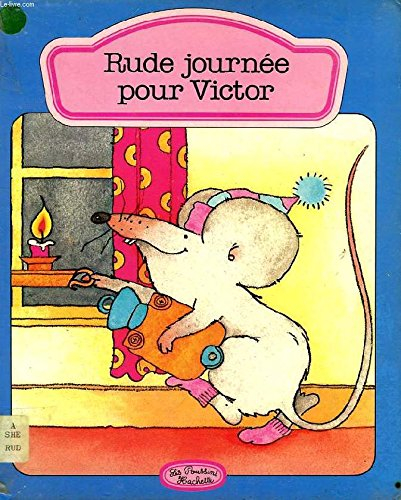 Rude journée pour Victor (Les Poussins)