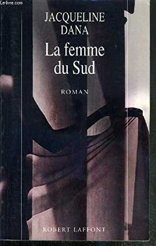 La Femme du Sud