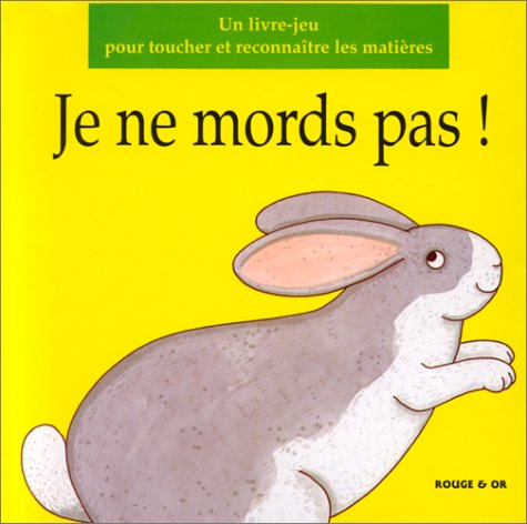 Je ne mords pas !