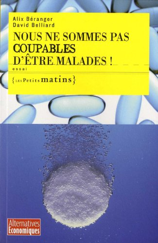 Nous ne sommes pas coupables d'être malades !