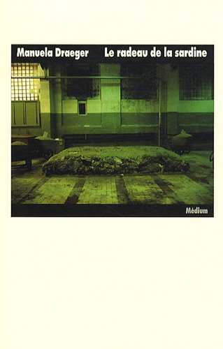 Le radeau de la sardine