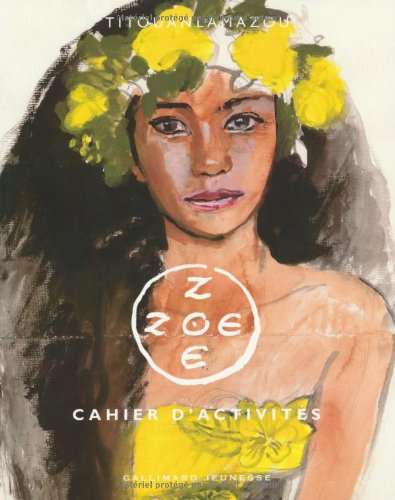 Zoé Zoé : cahier d'activités