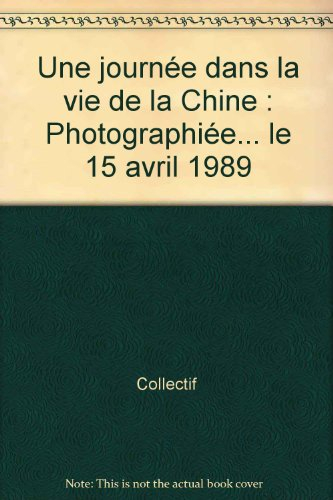 Une journée dans la vie de la Chine
