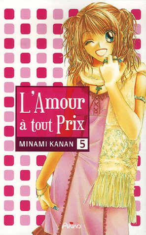 L'amour à tout prix. Vol. 5