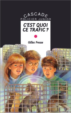 C'est quoi ce trafic ?