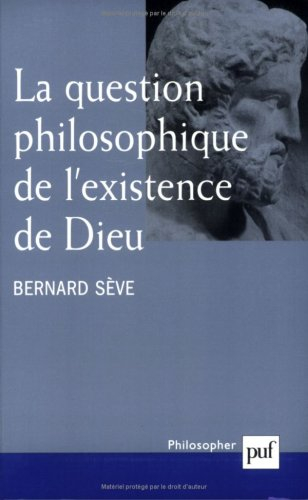 La question philosophique de l'existence de Dieu