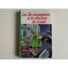 les six compagnons et le chasseur de scoops