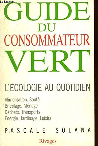 Guide du consommateur vert : l'écologie au quotidien