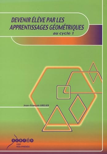 Devenir élève par les apprentissages géométriques au cycle 1