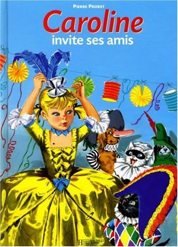 Caroline invite ses amis